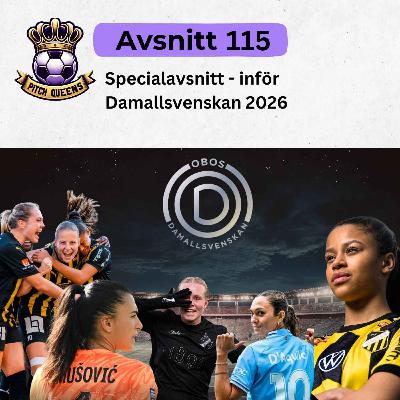 115. Specialavsnitt - inför Damallsvenskan 2026