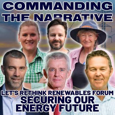 Let's Rethink Renewables Forum - Securing Our Energy Future - Full Footage – CtN99