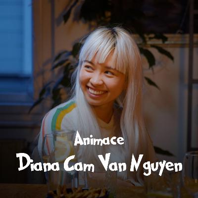 Backstage Talks | #14 Diana Cam Van Nguyen - Animace