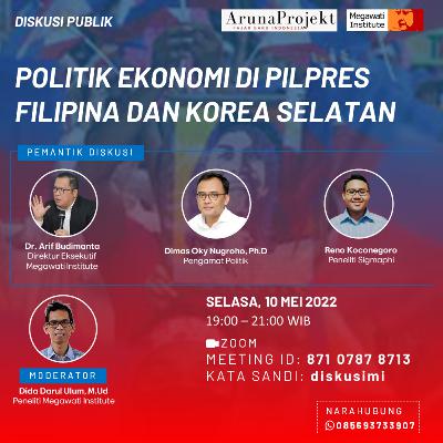 Politik Ekonomi di Pilpres Filipina dan Korea Selatan