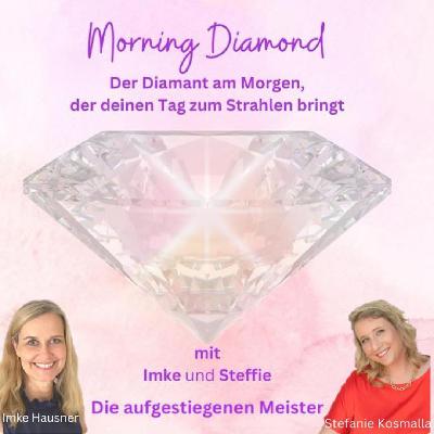 Morning Diamond - Die Aufgestiegenen Meister