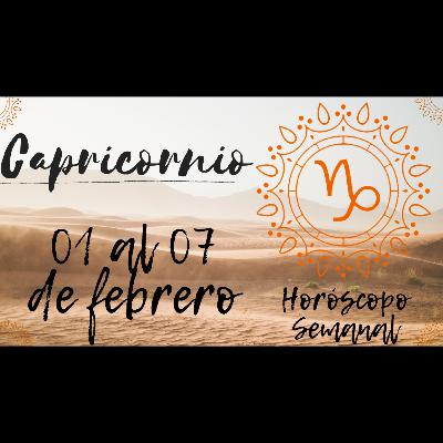 CAPRICORNIO ♑ | Tarot del 01 al 07 de Febrero | Horóscopo semanal | #LuzdelTarot | #LDT