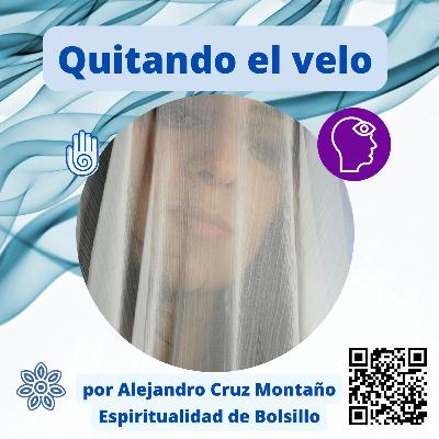 Quitando el velo