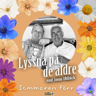 Sommaren förr - Peppe 72år