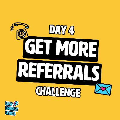 Get More Referrals Challenge: Send Your Requests (Day 4 of 5)