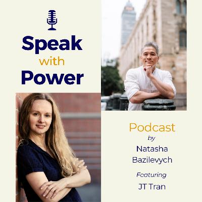452. Learn Speaking with Confidence from a Dating Coach with JT Tran