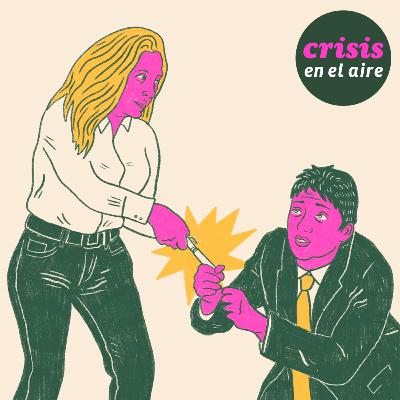 | Crisis en el aire #213 | un cierre de listas con pocas luces, los modales del nuevo modelo y larga vida al país ricotero