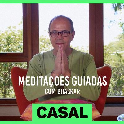 #09 Desafio de Meditação | Amores - Módulo Relacionamentos