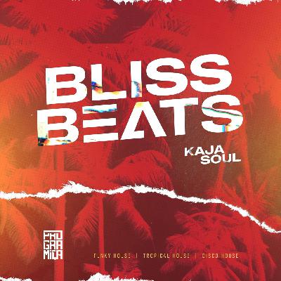 Bliss Beats #3