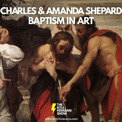 Baptism in Art – Charles and Amanda Shepard – FWMOA