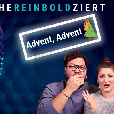 E15 Advent, Advent, mein Christbaum brennt!