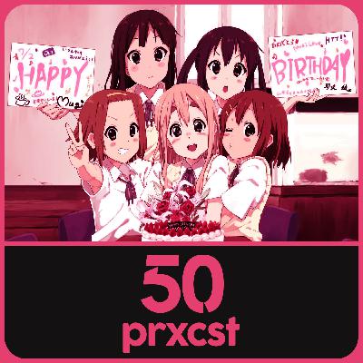 ProxCast Ep.50 – Wir feiern unseren Geburtstag!