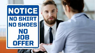 Ep. 322 No Shoes, No Shirt, No Job Offer