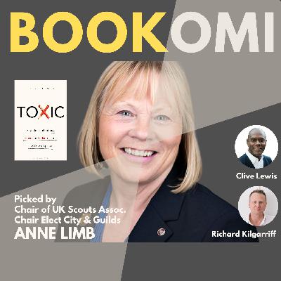 S2 Ep68: UK Scouts Association Chair Anne Limb picks Toxic: Rebuilding Respect and Tolerance in a Hostile Workplace S2 Ep68: UK Scouts Association Chair Anne Limb picks Toxic: Rebuilding Respect and Tolerance in a Hostile Workplace