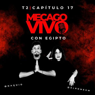 2x17 | Me Cago Vivo con Egipto