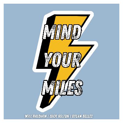 Mind Your Miles Podcast Episode 1