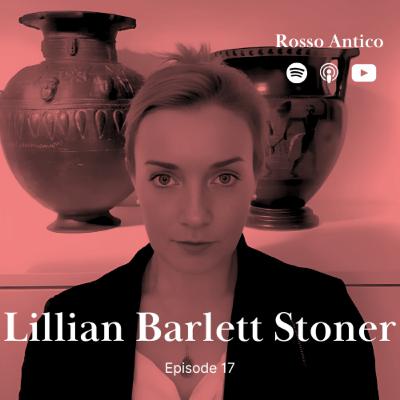 17. Lillian Barlett Stoner - The antiquities art market : the past, present and future