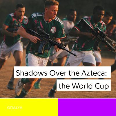 Shadows Over the Azteca: Cartels, Visa Bans, and the Battle for World Cup 2026