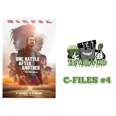 C-Files #4 - One Battle After Another (Bonus) C-Files #4 - One Battle After Another (Bonus)