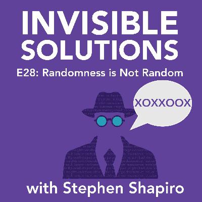 E28: Randomness Is Not Random