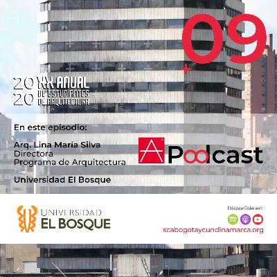 EP 09 Universidad de El Bosque - Arq. Lina María Silva EP 09 Universidad de El Bosque - Arq. Lina María Silva