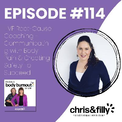 E114. LIVE Root-Cause Coaching - Communicating with Body Pain & Creating Safety To Succeed
