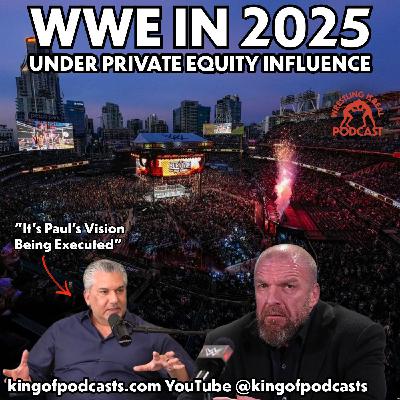 "Paul’s Vision Being Executed" WWE in 2025 Under Private Equity Influence