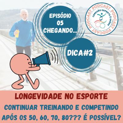 DICA#2 DE LONGEVIDADE NO ESPORTE - Será que envelhecer é sinônimo de ter alguma dor?