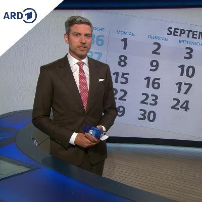 tagesthemen 21:45 Uhr, 05.09.2025