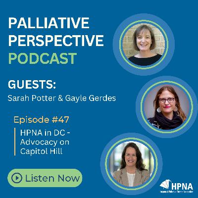 Ep. 47 - HPNA in DC - Advocacy on Capitol Hill