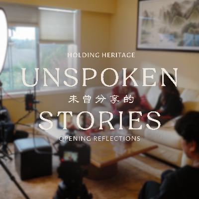 Opening Reflections | Unspoken Stories Opening Reflections | Unspoken Stories