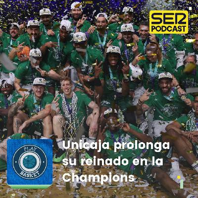Play Basket | Unicaja prolonga su reinado en la Champions