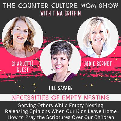 Ep766 Releasing Expectations, Traditions, and Opinions After Our Kids Leave Home - Jill Savage
