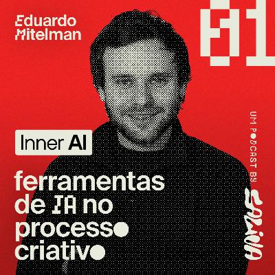 E, Ai? #1 | O FUTURO DA CRIAÇÃO: Como utilizar as ferramentas de IA no processo criativo?