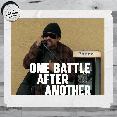 165. One Battle After Another