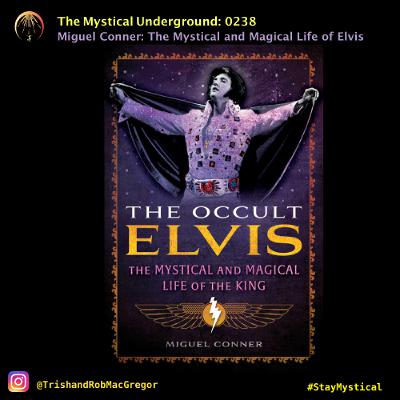Miguel Conner: The Mystical and Magical Life of Elvis
