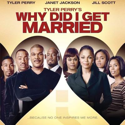 Why Did I Get Married? Why Did I Get Married?