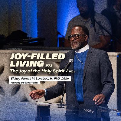 Joy-Filled Living Part 2