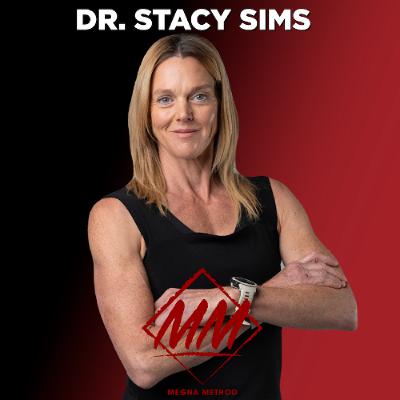 Unlocking Female Physiology: Megna Method feat Dr. Stacy Sims Unlocking Female Physiology: Megna Method feat Dr. Stacy Sims