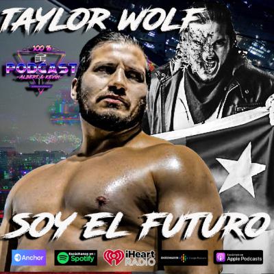 Desde Chile YO SOY TAYLOR WOLF