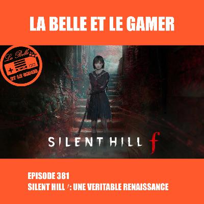381: Silent Hill f, une véritable renaissance