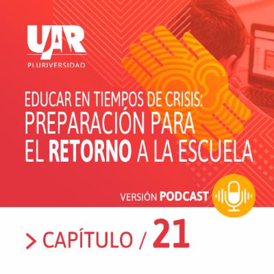Capítulo 21: Una primera mirada al retorno a la escuela