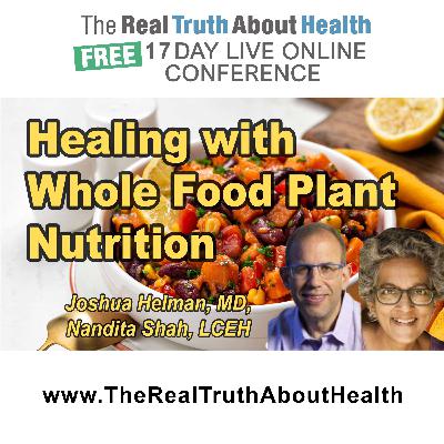 Plant-Powered Healing: Advancing Health with Whole Food, Plant-Based Nutrition