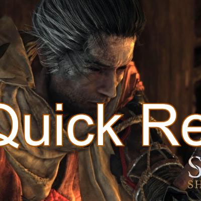 Quick Review - sekiro shadows Die Twice Review #4 Quick Review - sekiro shadows Die Twice Review #4