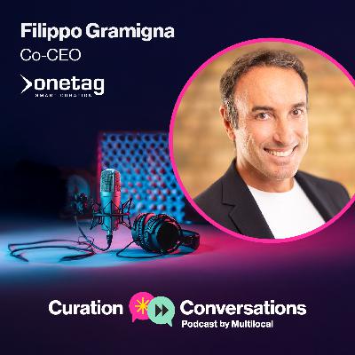 Onetag's Filippo Gramigna: Smarter data, brand sustainability, and curation that works