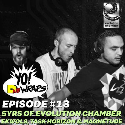 Yo! DNB Wraps 013- Ekwols, Magnetude & Task Horizon Interview (Hosted by Lee UHF) (Audio Version)