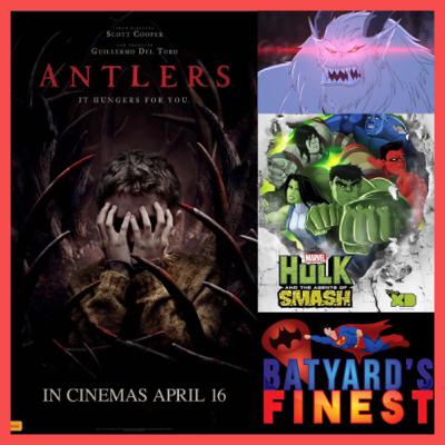83 | Antlers (2021) / Hulk Agents of Smash Ep. Wendigo Apocalypse | BYF BYF