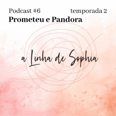 Prometeu e Pandora
