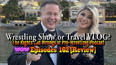 WOW - Episode 162 "Desert Dreams" Review WOW - Episode 162 "Desert Dreams" Review