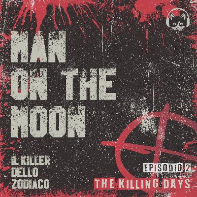 Episodio 02: Man on the Moon